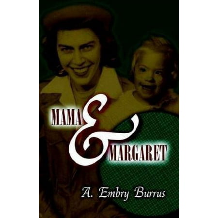 Mama and Margaret [Paperback - Used]