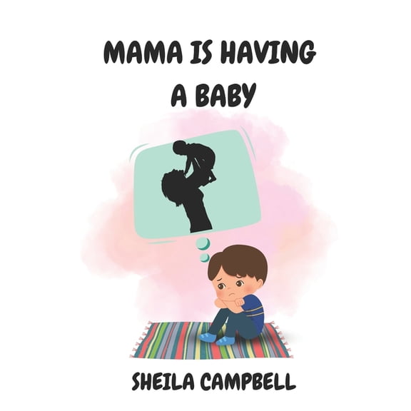 Mama is Having a Baby, (Paperback)