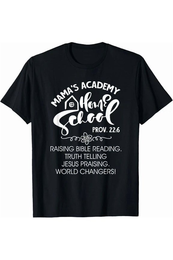 Mama's Academy Homeschool Mom Homeschooling Mother's Day Gift Unisex T-Shirt