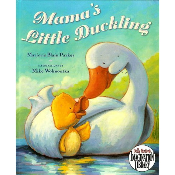 Pre-Owned Mama's Little Duckling (Dolly Parton's Imagination Library) Paperback