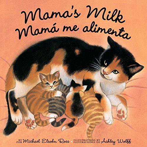 Pre-Owned Mama's Milk / Mamá Me Alimenta (Paperback) 1582462453 9781582462455