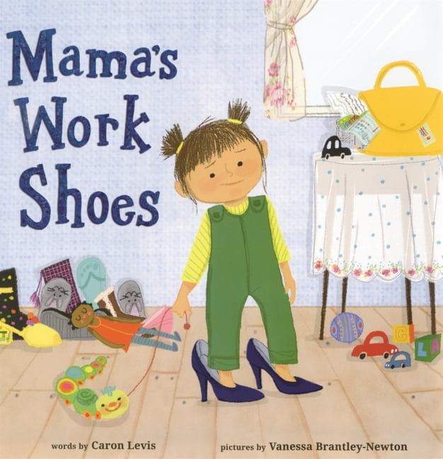 Mama's Work Shoes, (Hardcover)