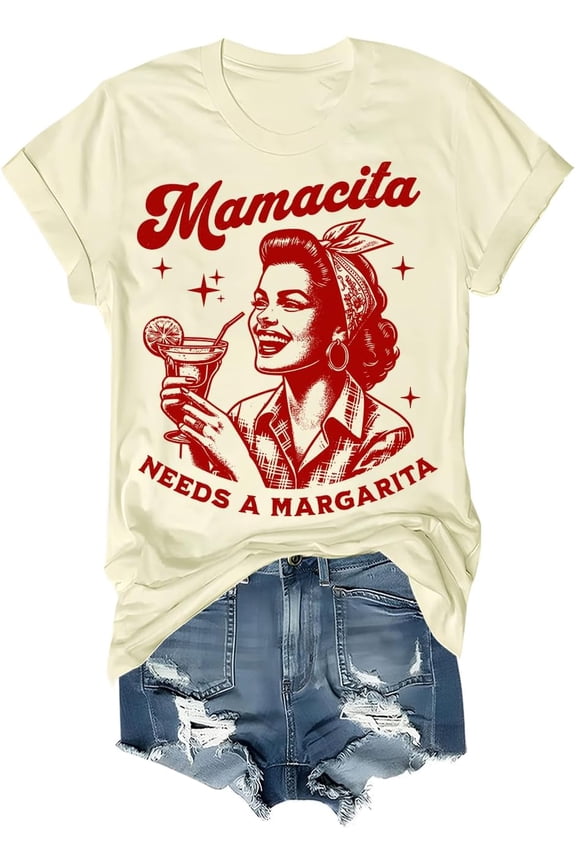 Mamacita Needs A Margarita Shirt, Mamacita Needs A Margarita T-Shirt, Funny Margarita Shirts for Women