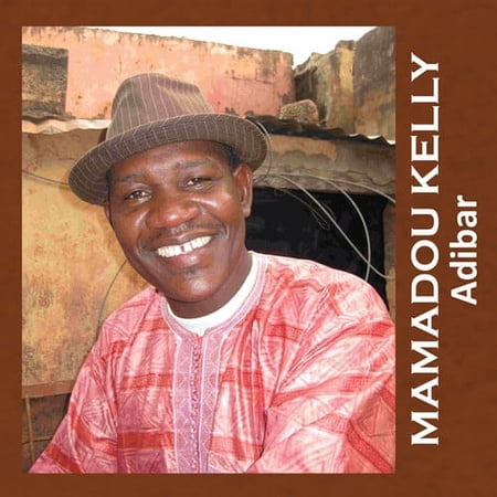 Mamadou Kelly - Adibar - World / Reggae - CD
