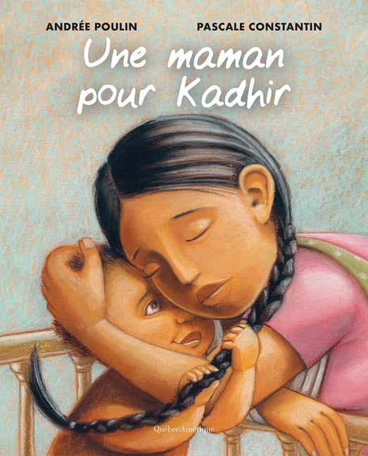 Une Maman Pour Kadhir, (Hardcover)