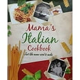 thumbnail image 1 of Pre-Owned Mama's Italian Cooking: Just Like Mama Used to Make (Hardcover) 1407579584 9781407579580, 1 of 1
