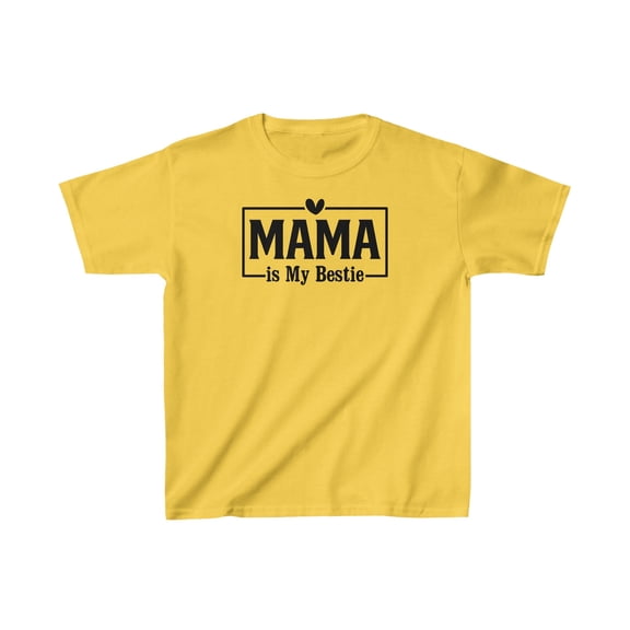 Mamas is my Bestie t-shirt, Mother's Day Gift