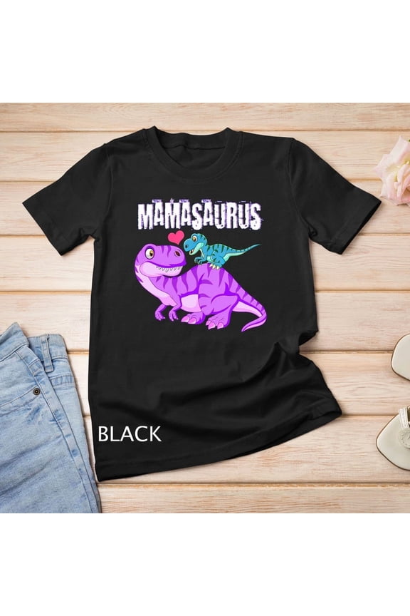 Mamasaurus Dinosaur Rex Mother Day For Mom Gift Mama Graphic Tee,for unisex up to 5XL