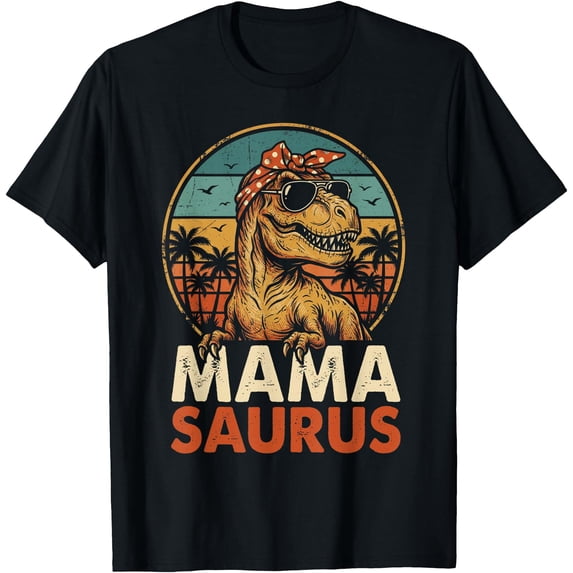 Mamasaurus T rex Dinosaur Mothers Day Mommy Mom Mama Saurus T-Shirt ...