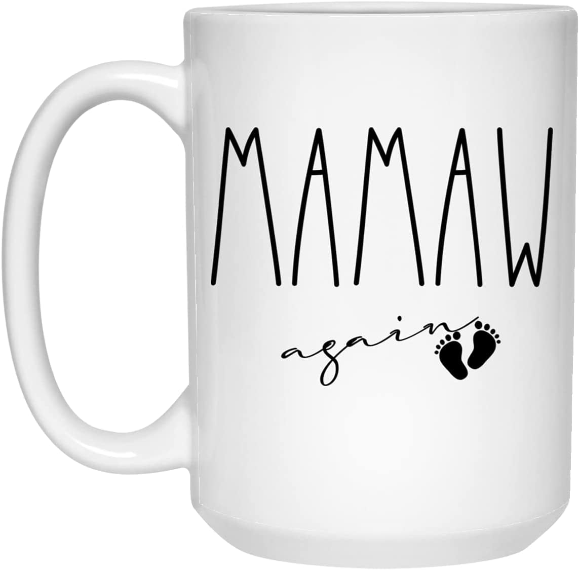 Mamaw Coffee Mug - Gift for Mamaw 15oz Large Black Tea Cup - New Mamaw  Grandmother Pregnancy Announcement Present Idea