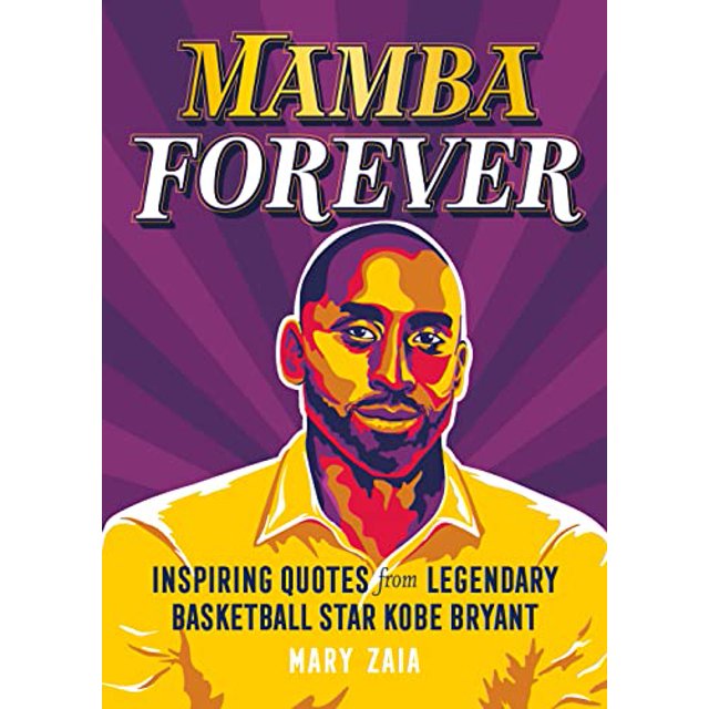 PreOwned Mamba Forever Inspiring Quotes from Legendary Basketball
