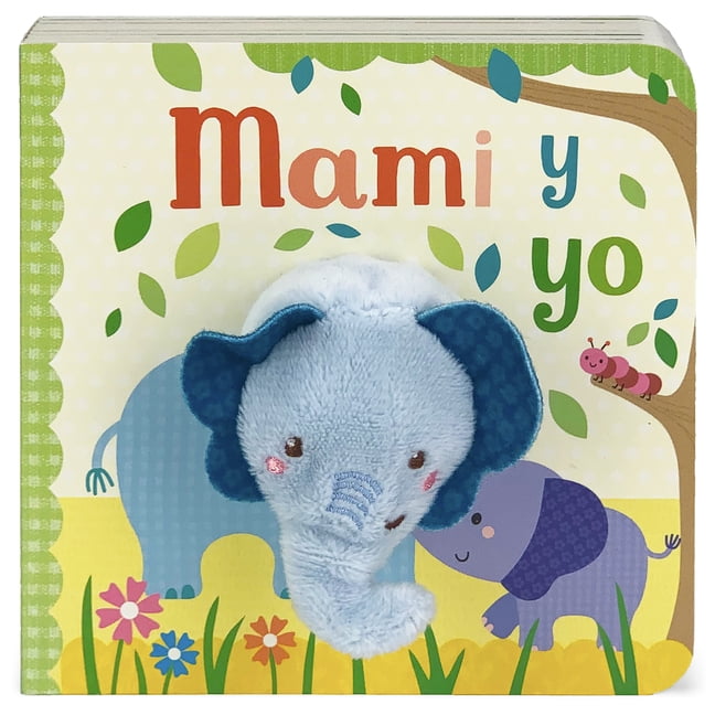 SARAH WARD; COTTAGE DOOR PRESS Mami Y Yo / Mommy and Me (Spanish Edition), (Board Book)