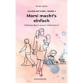 thumbnail image 1 of Mami macht's einfach: Selbständig in einem Helferberuf, (Paperback), 1 of 1