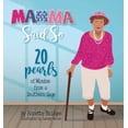 thumbnail image 1 of Mamma Said So: 20 Pearls of Wisdom from a Southern Sage, (Hardcover), 1 of 1
