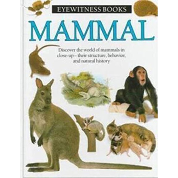 Pre-Owned Mammal (Eyewitness Books), 9780394822587, 0394822587, Hardcover, 1st American ed edition