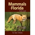 thumbnail image 1 of Mammal Identification Guides Mammals of Florida Field Guide, (Paperback), 1 of 1