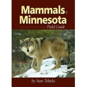 Mammal Identification Guides: Mammals of Minnesota Field Guide (Paperback)