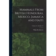 thumbnail image 1 of Mammals From British Honduras, Mexico, Jamaica and Haiti; Volume 31, number 47, (Paperback), 1 of 1
