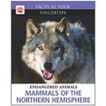 thumbnail image 1 of Pre-Owned Mammals of the Northern Hemisphere (Library Binding) 9781936333349, 1 of 1