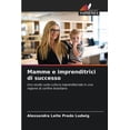 thumbnail image 1 of Mamme e imprenditrici di successo, (Paperback), 1 of 1