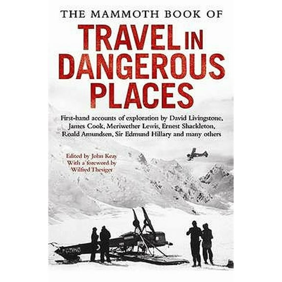 Pre-Owned Mammoth Book of: The of Travel in Dangerous Places (Paperback)