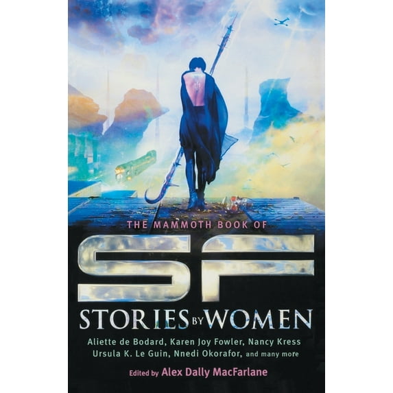 Mammoth Books The Mammoth Book of SF Stories by Women, (Paperback)