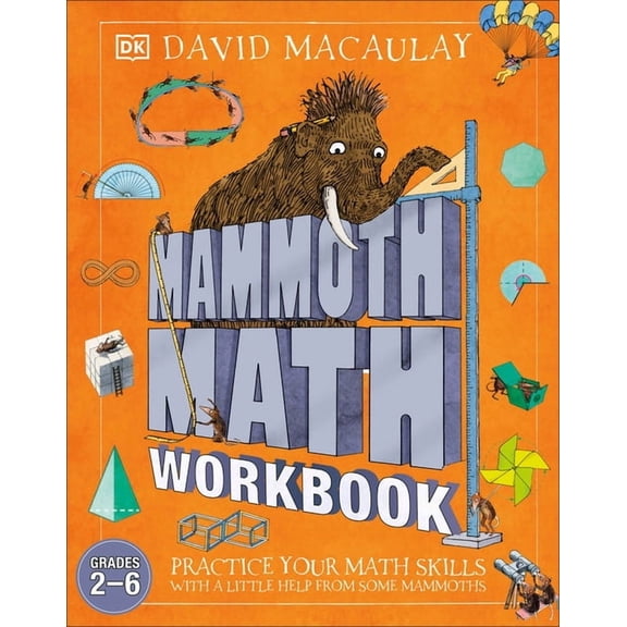 Mammoth Math Workbook: Practice Your Mathsskills with a Little Help from Some Mammoths, (Paperback)
