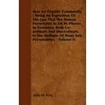 thumbnail image 1 of Man An Organic Community - Being An Exposition Of The Law That The Human Personality In All Its Phases In Evolution, Both Co-ordinate And Discordinate, Is The Multiple Of Many Sub-Personalities - Volume II (Paperback), 1 of 1