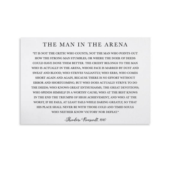 The Man In The Arena Theodore Roosevelt Quote Graduation Gift Modern Artwork 3 Print Photo Art Painting Canvas Poster Home Decorative Bedroom Modern Decor Posters Gifts 16x24inch(40x60cm)