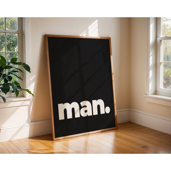 Man Brother Quote Gaming Room Typography Wall Decor