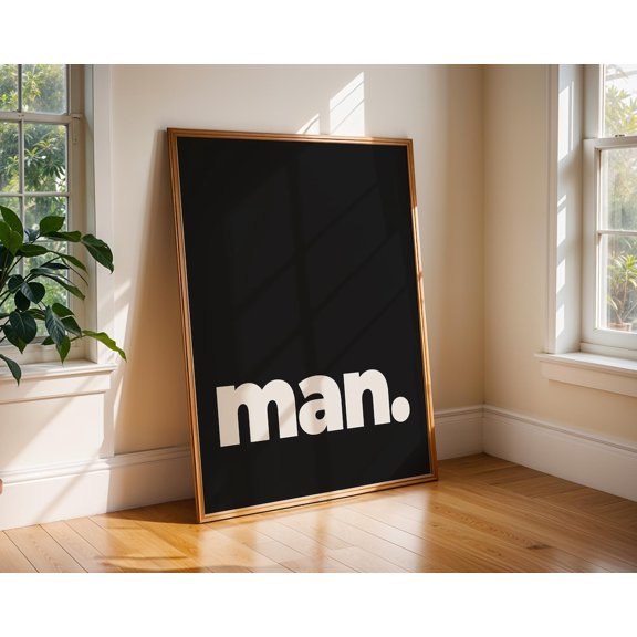 Man Brother Quote Gaming Room Typography Wall Decor