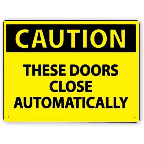 Man Cave Decor 632 Warning Sign,caution These Doors Close Automatically,traffic Sign Road Sign Business Sign 8x12 Inch Aluminum Metal Tin Sign Vintage