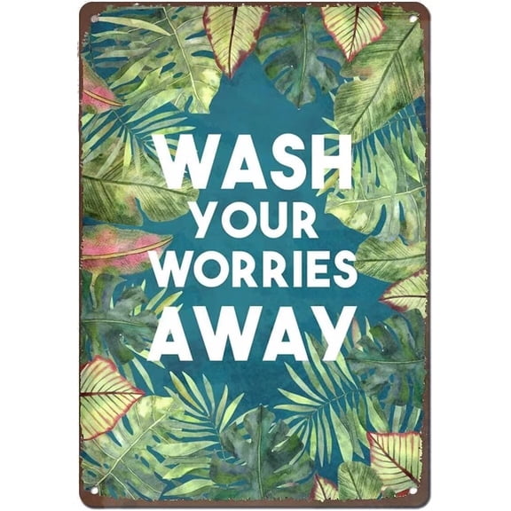 Man Cave Decor Metal Tin Retro Sign Wash Your Worries Away Sign Tropical Bathroom Print Bathroom Wall Art Funny Toilet Metal Sign Bathroom Wall Art 12x18 Inch