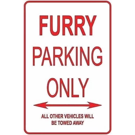 Man Cave Decor Metal Tin Sign Furry Parking Only Street Sign Metal Sign For Wall Artmetal Sign Gift Size 12x8 Inch Vintage