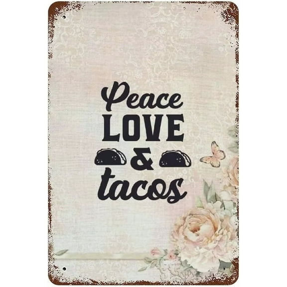 Man Cave Decor Metal Vintage Retro Sign Peace Love And Tacos Meta Plaque Poster Wall Plaque Poster Art For Home, Pub Bar, Restaurant, Supermarket Shop, Yard, Metal Sign Metal Tin Sign Sign 12x16 Inch