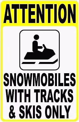 Snowmobile Sign Posts Man Cave Decor Warning Sign Attention Snowmobiles With Tracks And Skis ...