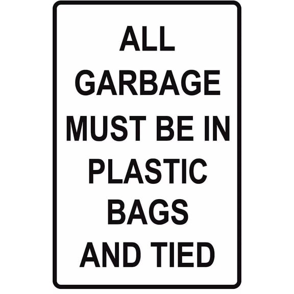 Man Cave Decor Warning Sign All Garbage Must Be In Plastic Bags And Tied Trash Rules Road Sign Business Sign 16x12 Inches Traffic Sign Tin Painting Wall