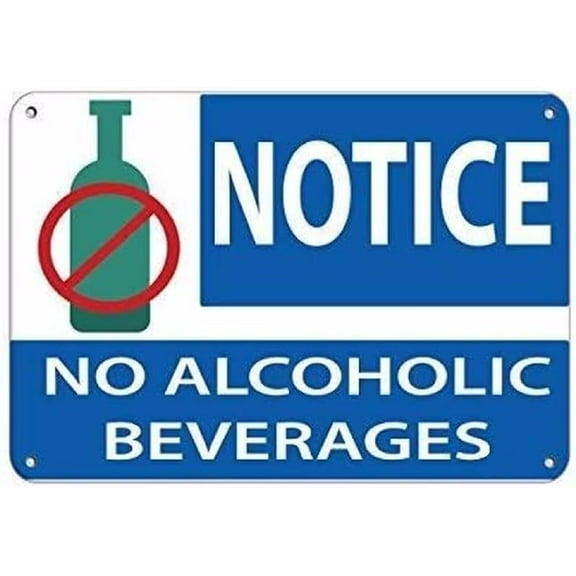 Man Cave Decor Warning Sign Notice No Alcoholic Beverages Security Sign Road Sign Business Sign 8x12 Inches Traffic Sign Tin Painting Wall Aluminum Metal Tin Sign Vintage