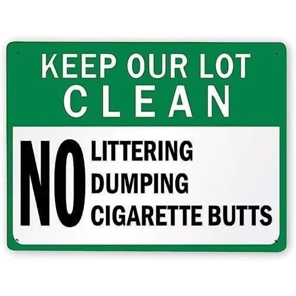 Man Cave Decor Warning Sign,keep Our Lot Clean No Littering, Dumping, Cigarette Butts,traffic Sign Road Sign Business Sign 12x8 Inch Metal Tin Sign Vintage