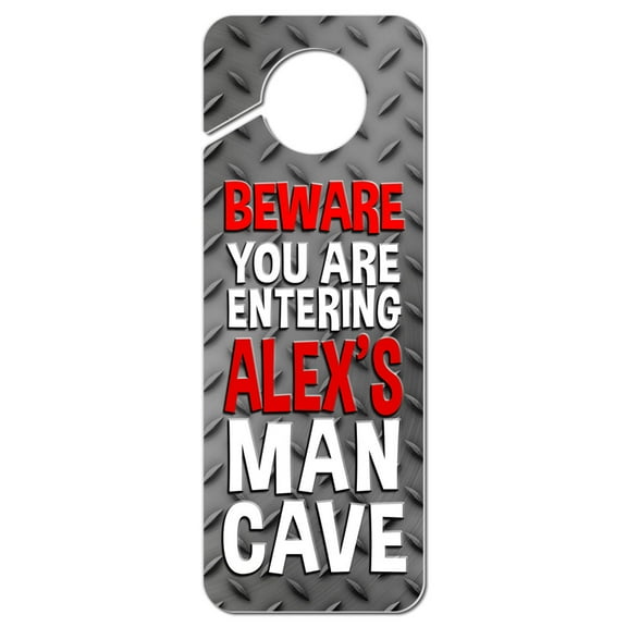 Man Cave Do Not Disturb Plastic Door Knob Hanger Sign Male Names Aa-Al - Alex