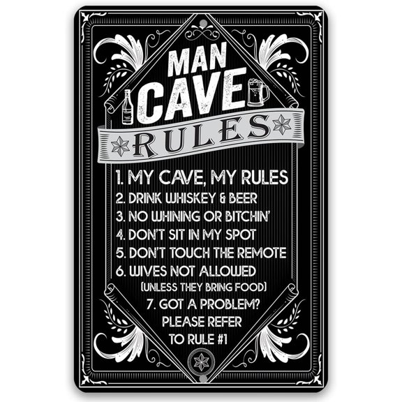Man Cave Rules - Funny Home Bar and Pub Rules, Alcohol Beer Sign and Man Cave Basement Stuff, Unique Gift Idea for Fathers, Husbands and Beer Lovers, 8x12 Indoor or Outdoor Durable Metal Sign