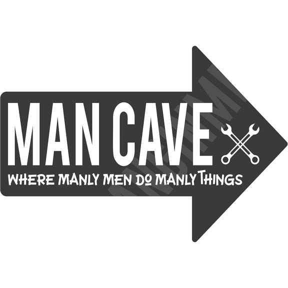 Man Cave Where Manly Men Do Manly Things Funny Sign Weatherproof Aluminum 8" x 12"