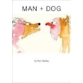 thumbnail image 1 of Man + Dog (Hardcover), 1 of 1