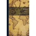 thumbnail image 1 of Man: Fragments of Forgotten History, (Hardcover), 1 of 1