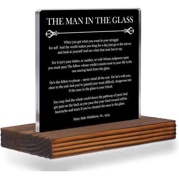 The Man in the Glass Acrylic Desk Sign, Inspirational Quote Gift for Men, Motivational Decor for Office Desk, Self Reflection Plaque for Graduation, Promotion, Retirement EC386