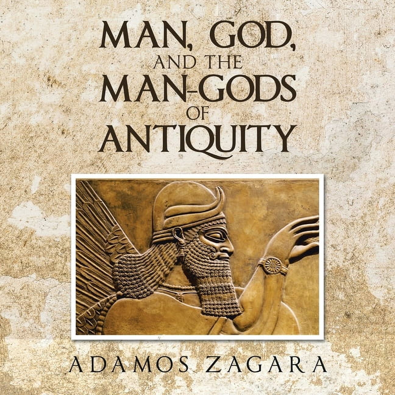 書 Man, God & Nature in the Ancient World Man, God, and the Man-gods of Antiquity (Paperback