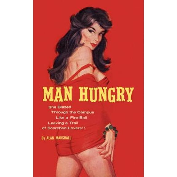 Man Hungry (Paperback) by Alan Marshall