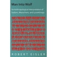 thumbnail image 1 of Man Into Wolf - An Anthropological Interpretation of Sadism, Masochism, and Lycanthropy, (Hardcover), 1 of 1