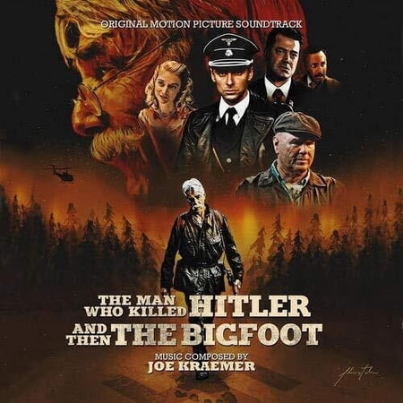 Man Who Killed Hitler & Then Bigfoot (Score) / Ost - The Man Who Killed Hitler and Then the Bigfoot (Original Motion Picture Soundtrack) - Music & Performance - CD