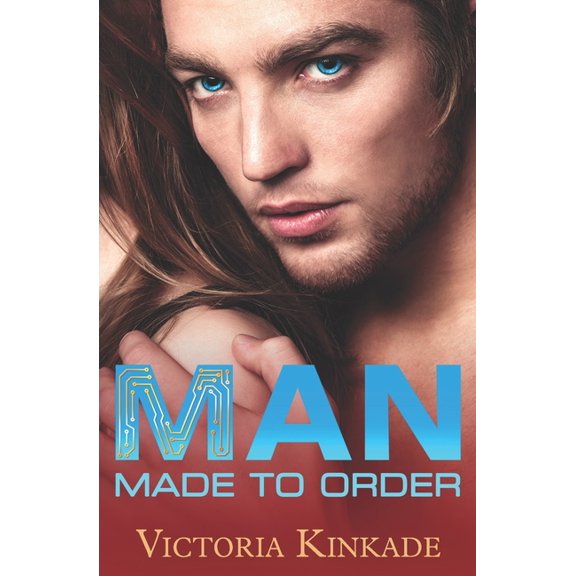 Man, Made to Order, (Paperback)